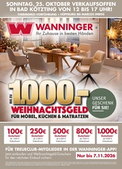 Möbel Wanninger Möbel & Einrichtung Prospekt der aktuellen Woche mit 32 Seiten, gültig von 20.10.2026 bis 31.10.2026, in Deggendorf und Umgebung Aktueller Möbel Wanninger Möbel & Einrichtung Prospekt in Deggendorf und Umgebung, "Ihr Zuhause in besten Händen" mit 32 Seiten, 20.10.2026 - 31.10.2026