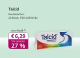 mea - meine apotheke - Talcid Kautabletten Angebot im Prospekt Talcid Kautabletten bei mea - meine apotheke im Prospekt "" für 6,29 €