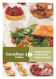 Carrefour Catalogue "Chaque instant mérite d’être traité avec goût", 36 pages, Boulogne-Billancourt,  22/03/2022 - 19/09/2022