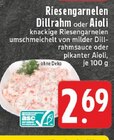 Aktuelle Garnelen Angebote bei EDEKA in Koblenz Aktuelles Riesengarnelen Dillrahm Angebot bei EDEKA in Koblenz ab 2,69 €