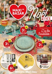 Prospectus Maxi Bazar à Nœux-les-Mines, "Préparer Des fêtes Inoubliables !", 14 pages de promos valables du 27/11/2024 au 22/12/2024