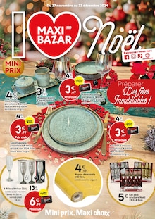 Prospectus Maxi Bazar de la semaine "Préparer Des fêtes Inoubliables !" avec 1 pages, valide du 27/11/2024 au 22/12/2024 pour Lillers et alentours