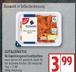Schweinegeschnetzeltes von GUT&GÜNSTIG für 3,99 € bei EDEKA im Angebot Schweinegeschnetzeltes von GUT&GÜNSTIG im aktuellen EDEKA Prospekt