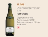 Petit chablis 2024 - LA CHABLISIENNE, VIBRANT dans le catalogue Monoprix Margaret