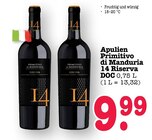 Apulien Primitivo di Manduria 14 Riserva DOC bei EDEKA im Bühlertal Prospekt für 9,99 €