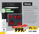 Einbau-Herd-Set Twin-Set Comfort (H 2459 E + KM 6003 LPT) Angebote von Miele bei MEDIMAX Rodgau für 999,00 €