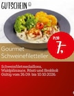 Gourmet im XXXLutz Prospekt Gourmet Schweinefiletteller im aktuellen XXXLutz Prospekt für 7,00 €