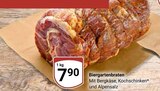 Biergartenbraten im Angebot bei GLOBUS in Gotha Biergartenbraten Angebote bei GLOBUS Gotha für 7,90 €