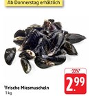 Frische Miesmuscheln Angebote bei EDEKA Saarbrücken für 2,99 €