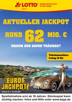 LOTTO Bayern Prospekt für Fürth mit 2 Seiten LOTTO Bayern Prospekt für Fürth: "Aktueller Jackpot rund 62 Mio. €", 2 Seiten, 11.05.2021 - 14.05.2021