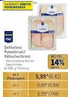 Delikatess Putenbrust oder Hähnchenbrust Angebote von Metro Chef bei Metro Delmenhorst für 7,48 €