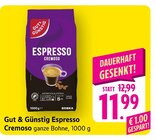 Espresso Cremoso Angebote von Gut & Günstig bei E center Esslingen für 11,99 €