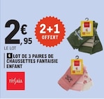 Lot de 3 paires de chaussettes fantaisie enfant - TISSIA en promo chez E.Leclerc Nantes à 2,95 €