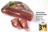 Italienischer Parmaschinken Angebote bei EDEKA Saarlouis für 3,99 €