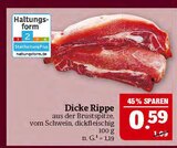 Dicke Rippe Angebote bei Marktkauf Hof für 0,59 €