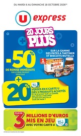 Catalogue U Express à Échirolles cette semaine, valable du 06/10/2026 au 18/10/2026 Prospectus U Express à Échirolles, "LES 20 JOURS PLUS", 16 pages de promos valables du 06/10/2026 au 18/10/2026