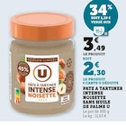 Pâte à tartiner intense noisette sans huile de palme - U en promo chez U Express La Rochelle à 2,30 €