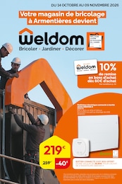 Catalogue Weldom à Bailleul, avec 24 pages Prospectus Weldom à Bailleul, "Votre magasin de bricolage à Armentières devient Weldom", 24 pages, 14/10/2026 - 09/11/2026