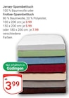 Jersey-Spannbetttuch für 3,99 € bei GLOBUS im Angebot Jersey-Spannbetttuch im aktuellen GLOBUS Prospekt