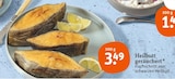 Heilbutt geräuchert im tegut Prospekt Heilbutt geräuchert von im aktuellen tegut Prospekt für 3,49 €