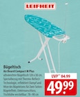 LEIFHEIT Bügeltisch Air Board Compact M Plus im Angebot bei famila Nordost in Langenhagen LEIFHEIT Bügeltisch Air Board Compact M Plus Angebote bei famila Nordost Langenhagen für 49,99 €