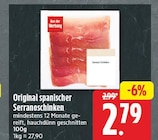 Original spanischer Serranoschinken im Angebot bei WEZ in Bad Oeynhausen Original spanischer Serranoschinken Angebote bei WEZ Bad Oeynhausen für 2,79 €