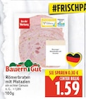 Römerbraten mit Pistazien von Bauern Gut für 1,59 € bei E center im Angebot Römerbraten mit Pistazien von Bauern Gut im aktuellen E center Prospekt