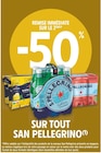 Promo -50% de remise immédiate sur tout San Pellegrino à  dans le catalogue Intermarché à Montmagny