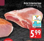 Aktuelles Dicke Schweinerippe Angebot bei EDEKA in Mönchengladbach ab 5,99 €