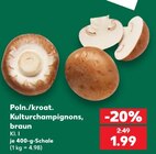 Kulturchampignons im aktuellen Kaufland Prospekt für 1,99 €
