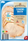 Schweinebraten Angebote von Hofmaier bei Netto Marken-Discount Elmshorn für 1,25 €