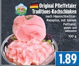 Traditions-Kochschinken bei EDEKA im Schwalmstadt Prospekt für 1,89 €