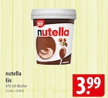 Aktuelles Nutella Eis Angebot bei famila Nordost in Celle ab 3,99 €