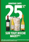 Promo 25% en avantage carte sur tout Roche Mazet à  dans le catalogue Intermarché Super à Carmaux