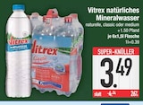 natürliches Mineralwasser Naturelle von Vitrex im aktuellen EDEKA Prospekt für 3,49 €