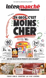 Catalogue Supermarchés de Intermarché à Saintes Prospectus Intermarché à Saintes, "EN GROS, C'EST MOINS CHER", 44 pages, 03/06/2025 - 15/06/2025