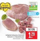 Schweine-Schnitzel im Angebot bei Marktkauf in Aschaffenburg Schweine-Schnitzel Angebote von Hofglück bei Marktkauf Aschaffenburg für 1,29 €