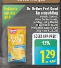 EDEKA Hagen - Feel Good Tassenpudding Angebot im Prospekt Feel Good Tassenpudding bei EDEKA im Hagen Prospekt für 1,29 €