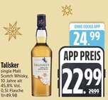 single Malt Scotch Whisky im EDEKA Prospekt single Malt Scotch Whisky von Talisker im aktuellen EDEKA Prospekt für 22,99 €