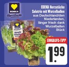 Aktuelles Herzstücke Salatrio mit Wurzelballen Angebot bei EDEKA in Dresden ab 1,99 €