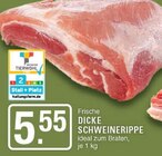Dicke Schweinerippe im Angebot bei EDEKA in Haltern am See Dicke Schweinerippe Angebote bei EDEKA Haltern am See für 5,55 €