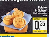 Aktuelles Potato-brötchen Angebot bei EDEKA in Ingolstadt ab 0,35 €