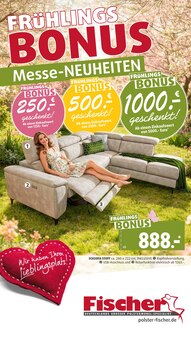 Couch im aktuellen Polstermöbel Fischer Prospekt (Nürnberg) Couch im Polstermöbel Fischer Prospekt "FRÜHLINGS-BONUS" mit 35 Seiten (Nürnberg)