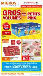Catalogue Migros France à Saint-Roch, avec 24 pages Prospectus Migros France à Saint-Roch, "Gros volumes = petits prix", 24 pages, 06/05/2022 - 22/05/2022