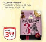Aktuelles Kaffeepads Angebot bei GLOBUS in Mannheim ab 3,99 €