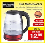 Glas-Wasserkocher im Angebot bei Zimmermann in Emden Glas-Wasserkocher Angebote von Michelino bei Zimmermann Emden für 12,99 €
