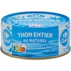 Thon entier au naturel - CARREFOUR CLASSIC' dans le catalogue Carrefour