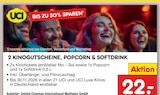 2 Kinogutscheine, Popcorn & Softdrink von UCI für 22,00 € bei Netto Marken-Discount im Angebot 2 Kinogutscheine, Popcorn & Softdrink von UCI im aktuellen Netto Marken-Discount Prospekt