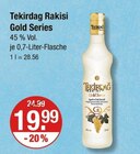 Rakisi Gold Series von Tekirdag im aktuellen V-Markt Prospekt