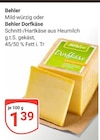 GLOBUS Essen - Mild-würzig oder Behler Dorfkäse Angebot im Prospekt Mild-würzig oder Behler Dorfkäse bei GLOBUS im Essen Prospekt für 1,39 €